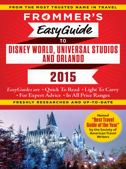 Title details for Frommer's EasyGuide to Disney World, Universal and Orlando 2015 by Jason Cochran - Wait list